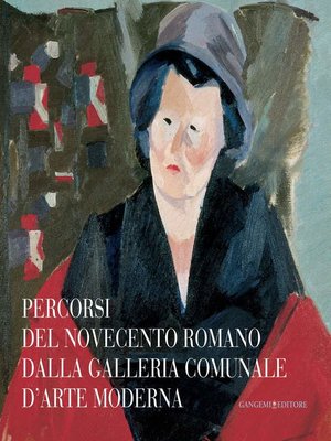 cover image of Percorsi del Novecento romano dalla Galleria Comunale d'Arte Moderna